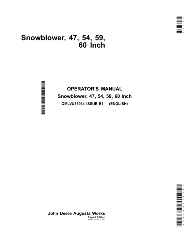 John Deere 47, 54, 59, 60 Inch Snowblower (Export) Operator’s Manual (OMLVU35934) Workshop Guide