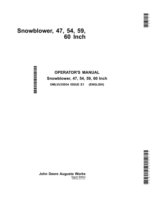 John Deere 47, 54, 59, 60 Inch Snowblower (Export) Operator’s Manual (OMLVU35934) Workshop Guide