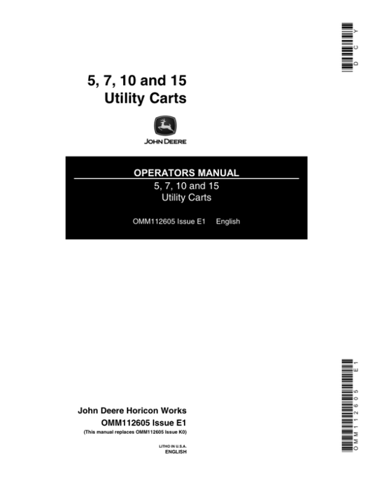 John Deere 5, 7, 10, 15 Dump Carts Operator’s Manual (OMM112605) Workshop Guide