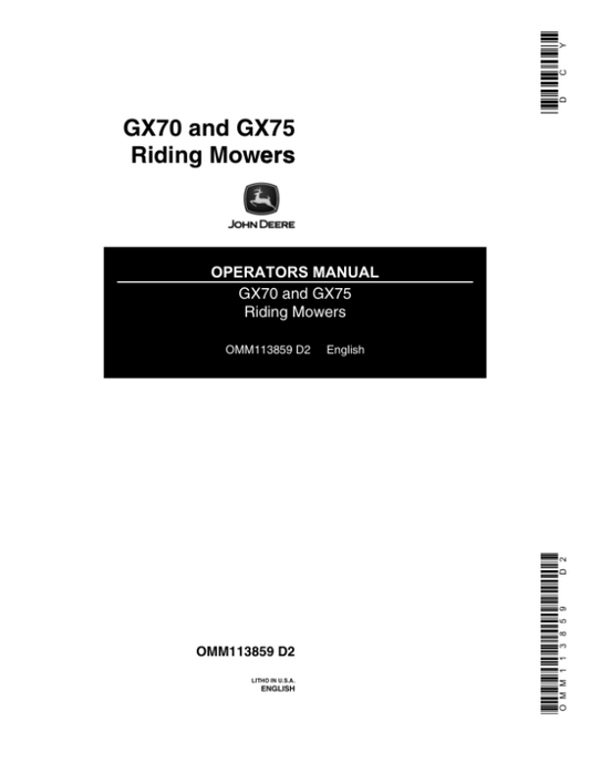 John Deere GX70 & GX75 Riding Mowers Operator’s Manual (OMM113859) Workshop Guide