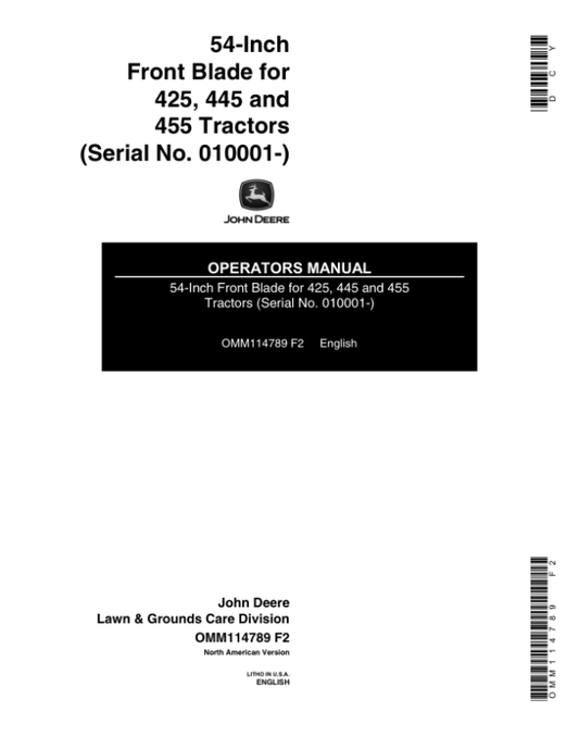 John Deere 54 Inch Front Blade (010001-040000) Operator’s Manual (OMM114789) Workshop Guide