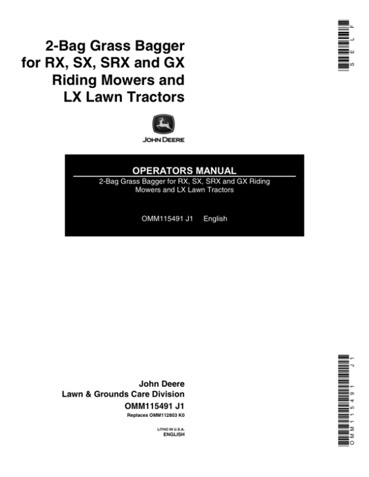 John Deere 2-Bag Grass Bagger for RX, SX, SRX, GX Riding Mowers, LX Lawn Tractors Operator’s Manual (OMM115491) Workshop Guide