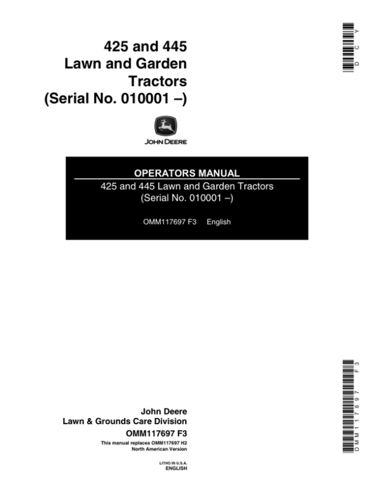 John Deere 425, 445 Lawn & Garden Tractor Operator’s Manual (OMM117697) Workshop Guide