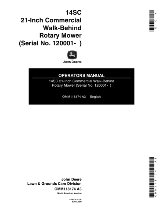 John Deere 14SC 21-Inch Commercial Walk-Behind Rotary Mower (120001-) Operator’s Manual (OMM118174) Workshop Guide