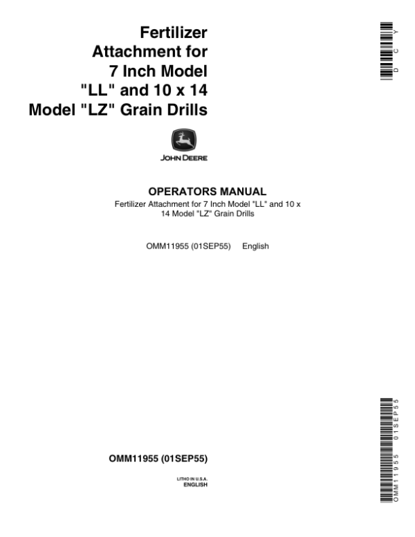 John Deere Van Brunt Fertilizer Attachment for 7-In.Model LL, 10 x 14 Model LZ Grain Drills Operator’s Manual (OMM11955) Workshop Guide