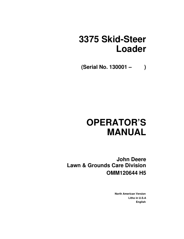 John Deere 3375 Skid Steers Operator’s Manuals (OMM120644) Workshop Guide