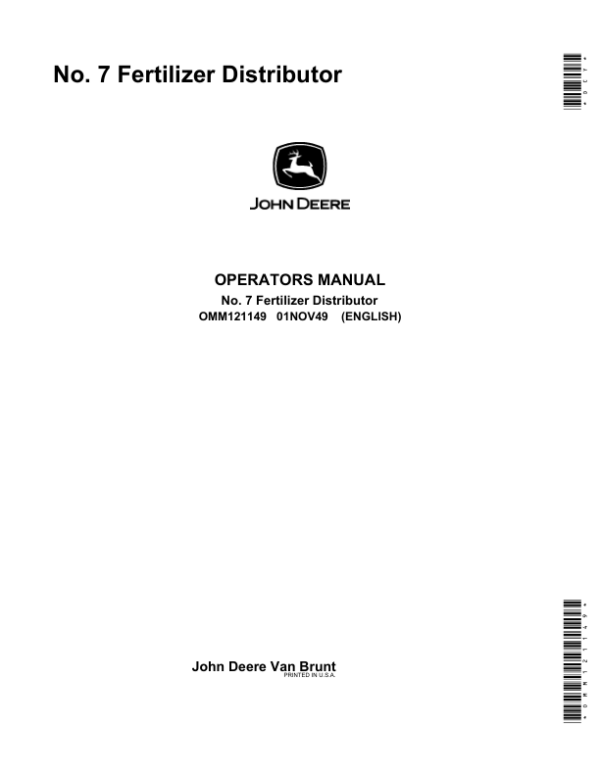 John Deere No. 7 Fertilizer Distributor Operator’s Manual (OMM121149) Workshop Guide