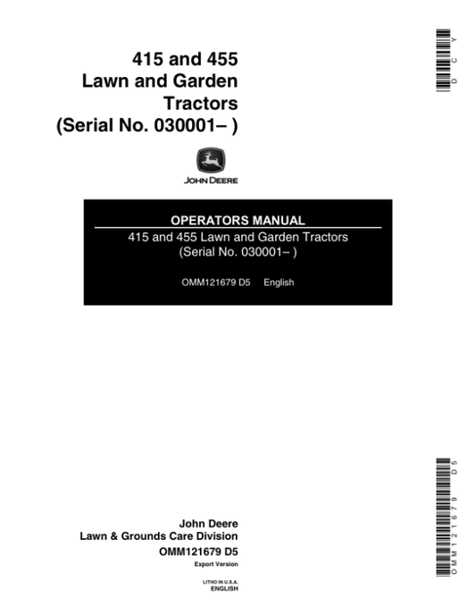 John Deere 415, 455 Lawn & Garden Tractors (030001-) Operator’s Manual (OMM121679) Workshop Guide
