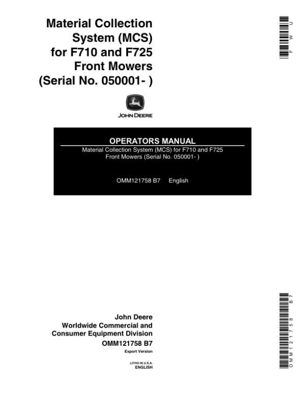 John Deere Material Collection System (MCS) For F710, F725 Front Mowers (050001-) Operator’s Manual (OMM121758) Workshop Guide