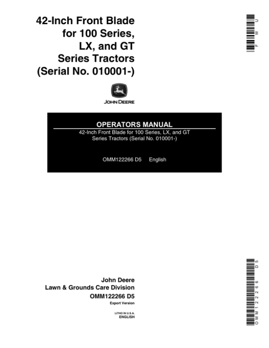 John Deere 42-Inch Front Blade for 100 Series Tractors (010001-) Operator’s Manual (OMM122266) Workshop Guide