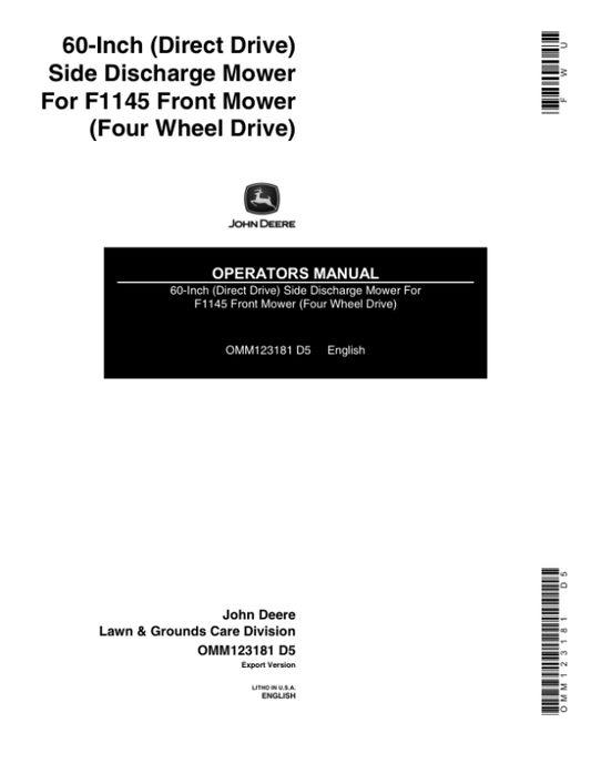 John Deere 60-Inch Direct-Drive Side-Discharge Mower for F1145 Front Mowers (4WD) Export Edition Operator’s Manual (OMM123181) Workshop Guide