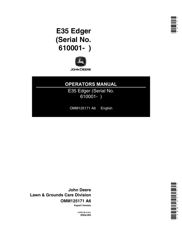 John Deere E35 Edger (610001-) Operator’s Manual (OMM125171) Workshop Guide