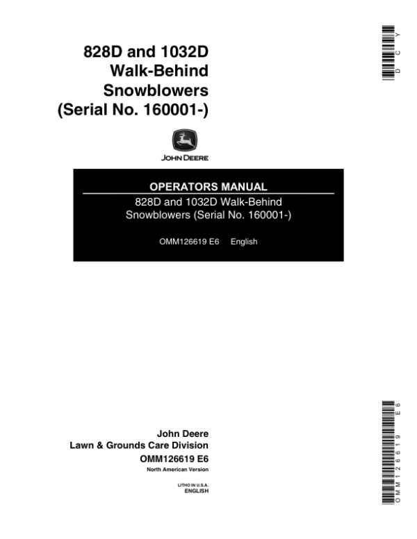 John Deere 1032D, 828D Walk-Behind Snowblower (160001-) Operator’s Manual (OMM126619) Workshop Guide