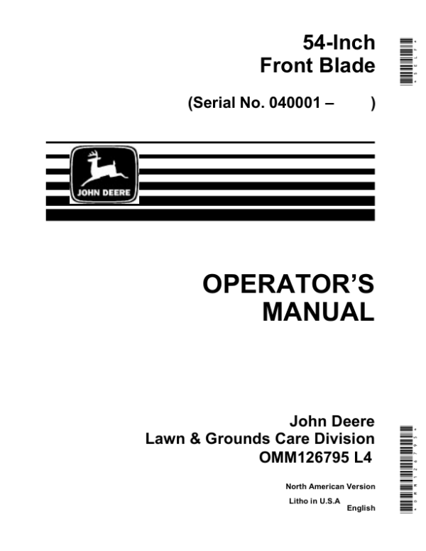 John Deere 54 Inch Front Blade (040001-) Operator’s Manual (OMM126795) Workshop Guide