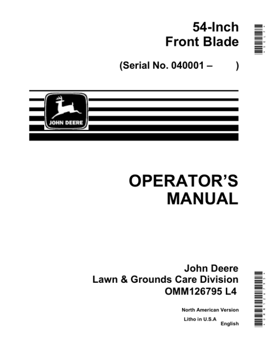 John Deere 54 Inch Front Blade (040001-) Operator’s Manual (OMM126795) Workshop Guide