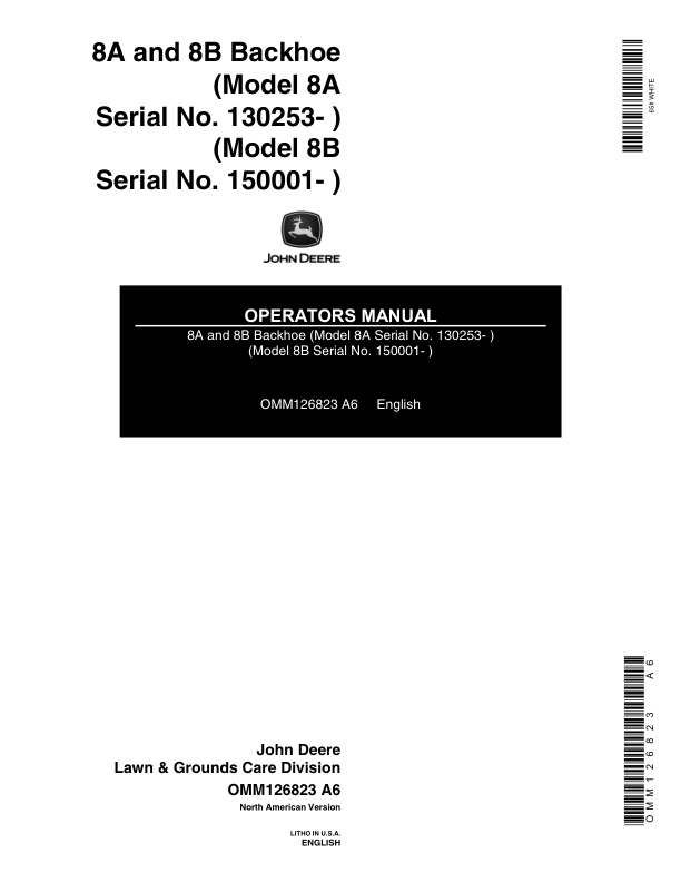 John Deere 8A & 8B Backhoe Operator’s Manual (OMM126823) Workshop Guide
