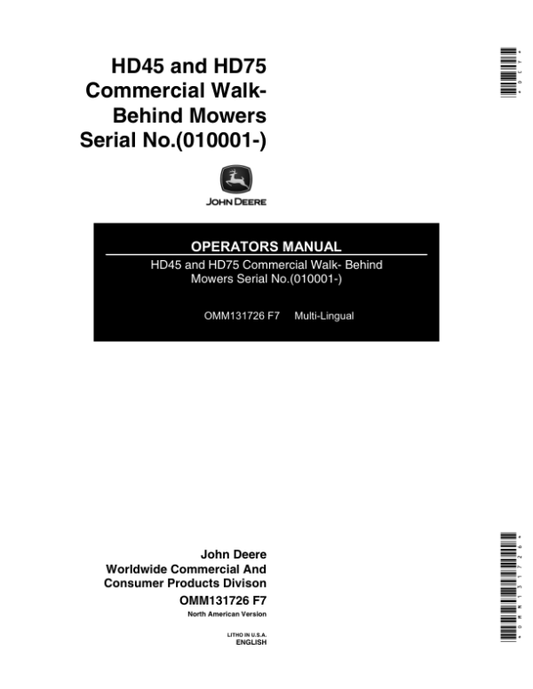 John Deere HD45, HD75 Commercial Walk-Behind Mowers (010001-) Operator’s Manual (OMM131726) Workshop Guide