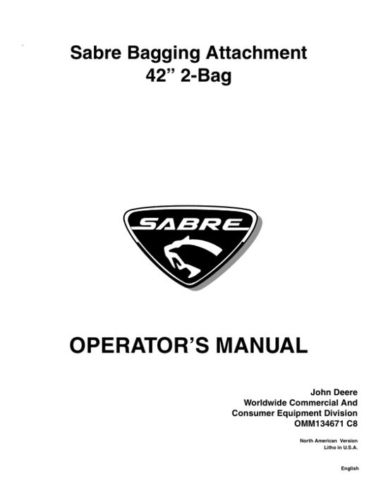 John Deere 42-In. 2- Bag Sabre Bagging Attachment Operator’s Manual (OMM134671) Workshop Guide