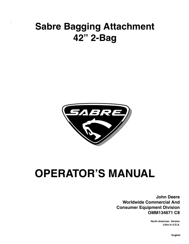 John Deere 42-In. 2- Bag Sabre Bagging Attachment Operator’s Manual (OMM134671) Workshop Guide