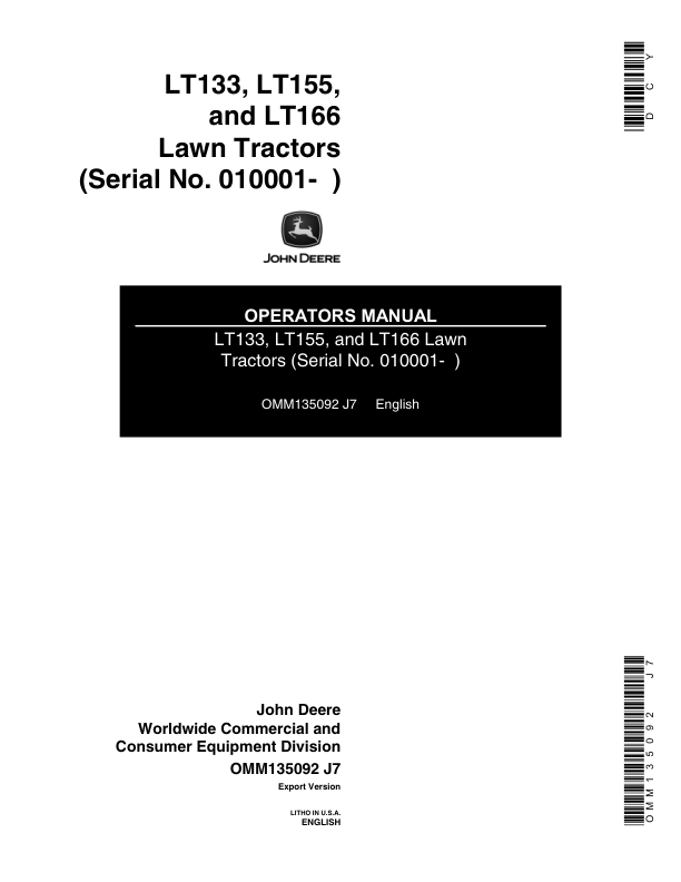 John Deere LT133, LT155 & LT166 Lawn Tractors Export Edition (010001-045000) Operator’s Manual (OMM135092) Workshop Guide