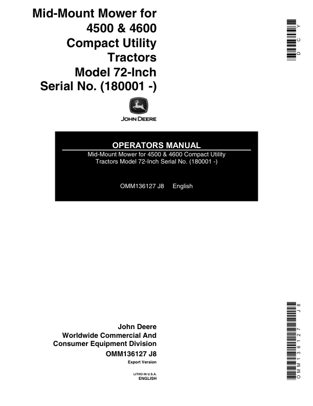 John Deere 72-Inch Mid-Mount Mower for 4500, 4600 CUT (180001-) Operator’s Manual (OMM136127) Workshop Guide