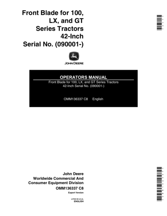 John Deere 42-Inch Front Blade for 100, LX, GT Series Tractors (090001-) Operator’s Manual (OMM136337) Workshop Guide