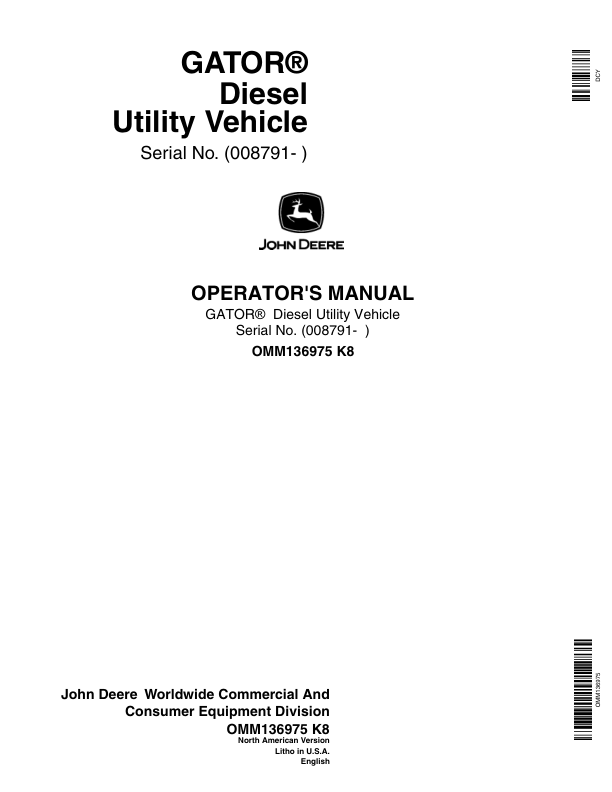 John Deere 6×4 Gator Utility Vehicle North America (008791-008806) Operator’s Manual (OMM136975) Workshop Guide