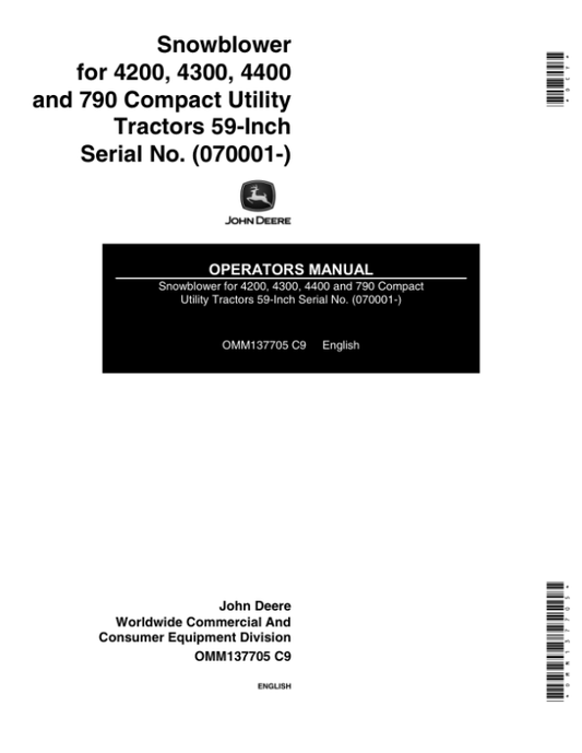 John Deere 59-Inch Snowblower for 4200/4300/4400/790 Compact Utility Tractors (070001-) Operator’s Manual (OMM137705) Workshop Guide