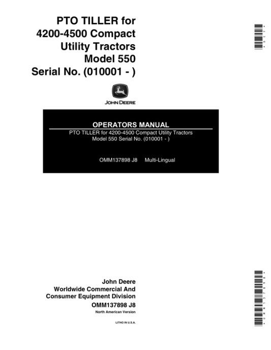 John Deere Model 550 PTO Tiller for 4200, 4300, 4400, 4500 Compact Utility Tractors Operator’s Manual (OMM137898) Workshop Guide