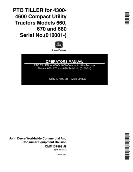 John Deere 660, 670 & 680 PTO Tiller for 4300-4600 Compact Utility Tractors Operator’s Manual (OMM137899) Workshop Guide