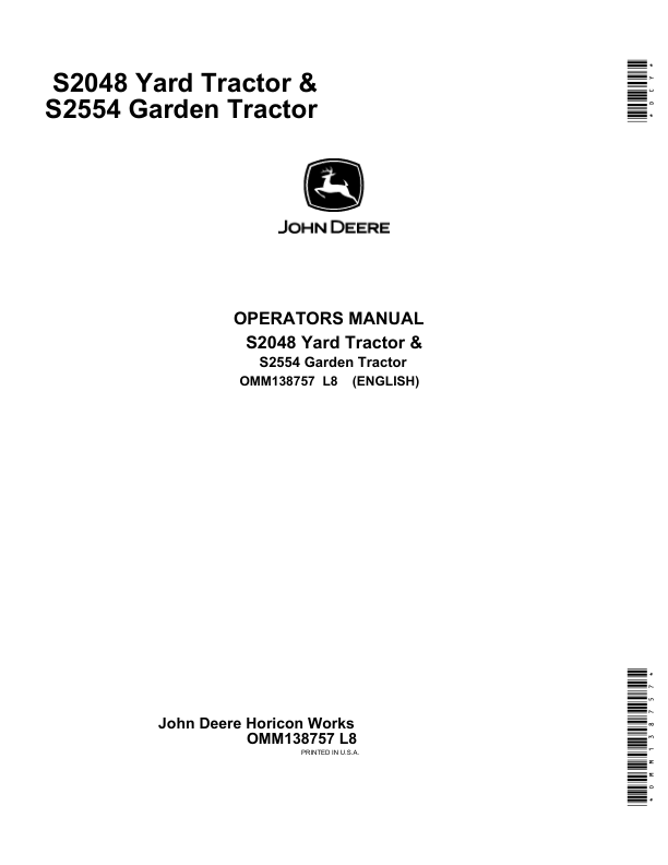 John Deere S2048 Yard Tractor, S2554 Garden Tractor (010001-) Operator’s Manual (OMM138757) Workshop Guide