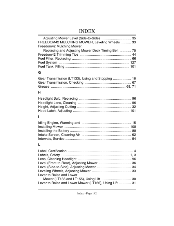 John Deere LT133, LT155 & LT166 Lawn Tractors North America (045001-085000) Operator’s Manual (OMM138782) Workshop Guide