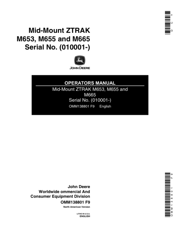 John Deere M653, M655, & M665 Mid-Mount ZTRAK (010001-) Operator’s Manual (OMM138801) Workshop Guide