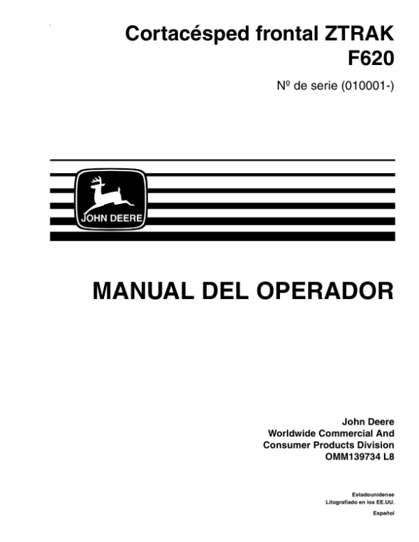 John Deere F620 ZTRAK Front Mower (010001-) Operator’s Manual (OMM139734) Workshop Guide