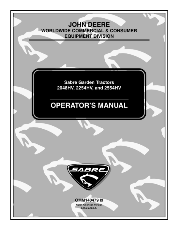 John Deere 2048HV, 2254HV (020001-), 2554HV (020001-) Sabre Tractors Operator’s Manual (OMM140479) Workshop Guide