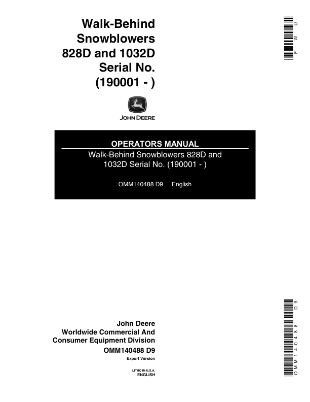 John Deere 828D, 1032D Walk-Behind Snowblowers (190001-) Operator’s Manual (OMM140488) Workshop Guide
