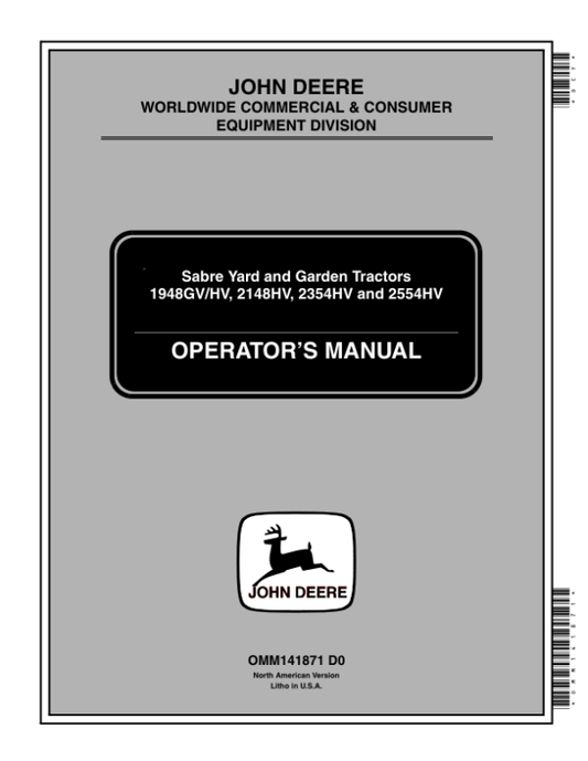John Deere 1948GV, 1948HV, 2148HV, 2354HV (010001-); 2254HV (025001-) Sabre Tractors Operator’s Manual (OMM141871) Workshop Guide