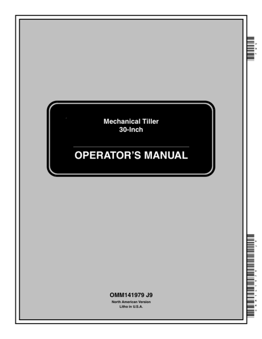 John Deere 30-Inch Mechanical Tillers North America (010001-) Operator’s Manual (OMM141979) Workshop Guide