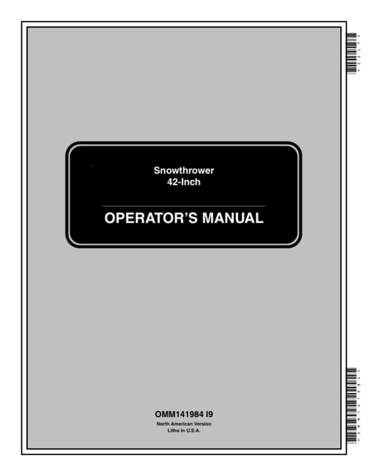 John Deere 42-Inch Snowthrower for Sabre & Scotts Yard & Garden Tractors (010001-) Operator’s Manual (OMM141984) Workshop Guide