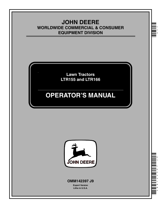John Deere LTR155, LTR166 Lawn Tractors Operator’s Manual (OMM142397) Workshop Guide