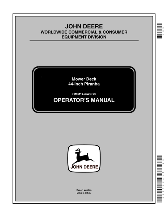 John Deere 44 Inch Piranha Mower Deck Operator’s Manual (OMM142643) Workshop Guide