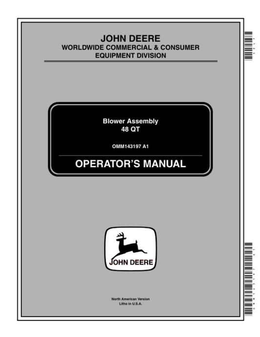 John Deere 48 QT Powerflow Blower Assembly (010001-) Operator’s Manual (OMM143197) Workshop Guide