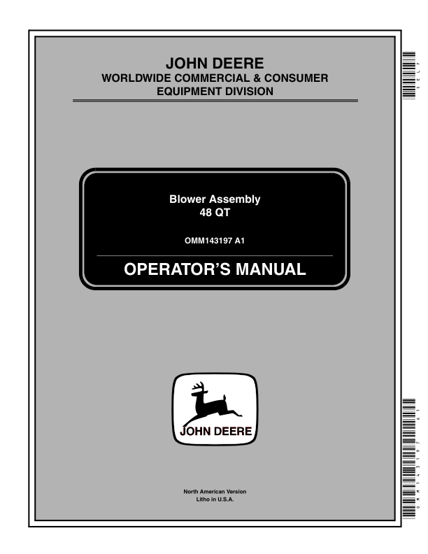 John Deere 48 QT Powerflow Blower Assembly (010001-) Operator’s Manual (OMM143197) Workshop Guide