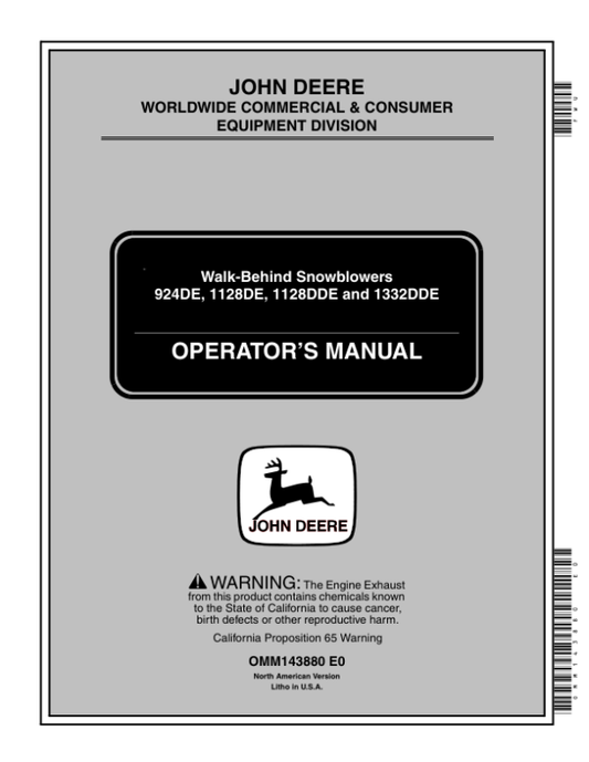 John Deere 924DE, 1228DE, 1128DDE, 1332DDE Walk-Behind Snowblowers (200001-) Operator’s Manual (OMM143880) Workshop Guide