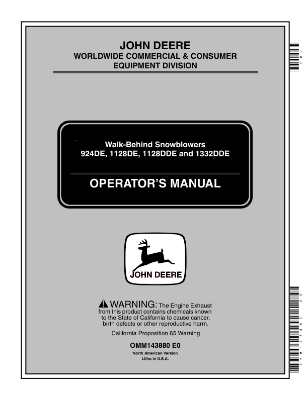 John Deere 924DE, 1228DE, 1128DDE, 1332DDE Walk-Behind Snowblowers (200001-) Operator’s Manual (OMM143880) Workshop Guide