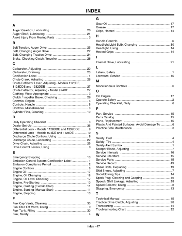 John Deere 924DE, 1228DE, 1128DDE, 1332DDE Walk-Behind Snowblowers (200001-) Operator’s Manual (OMM143880) Workshop Guide