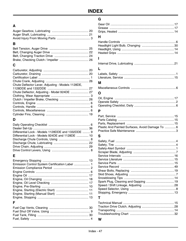 John Deere 924DE, 1228DE, 1128DDE, 1332DDE Walk-Behind Snowblowers (200001-) Operator’s Manual (OMM143880) Workshop Guide