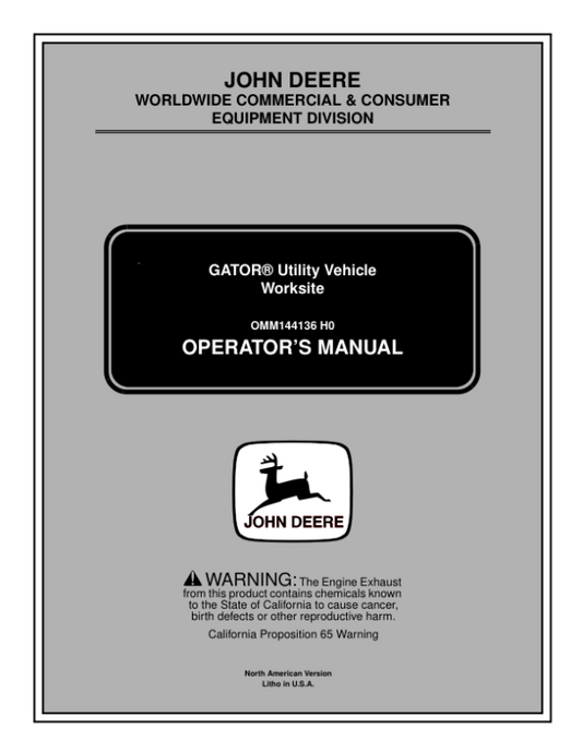 John Deere 4X2, 6X4 Utility Vehicle Operator’s Manuals (OMM144136) Workshop Guide