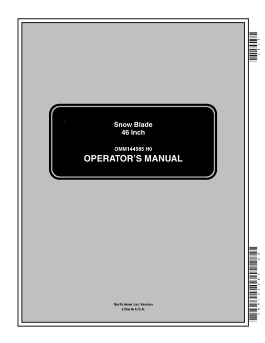 John Deere 46-Inch Snow Blade (020001-) Operator’s Manual (OMM144985) Workshop Guide