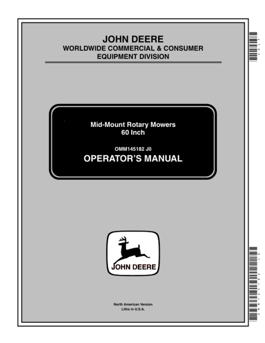 John Deere 60 Inch Mid-Mount Rotary Mowers (060001-) Operator’s Manual (OMM145182) Workshop Guide